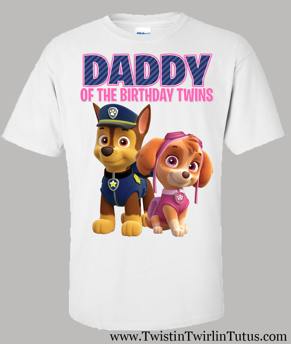 Paw Patrol Daddy – Tutus Twirlin Twins Birthday Twistin Shirt