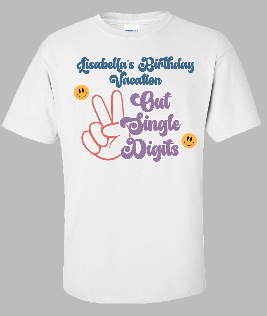 Peace Out Single Digits Shirt (Copy)