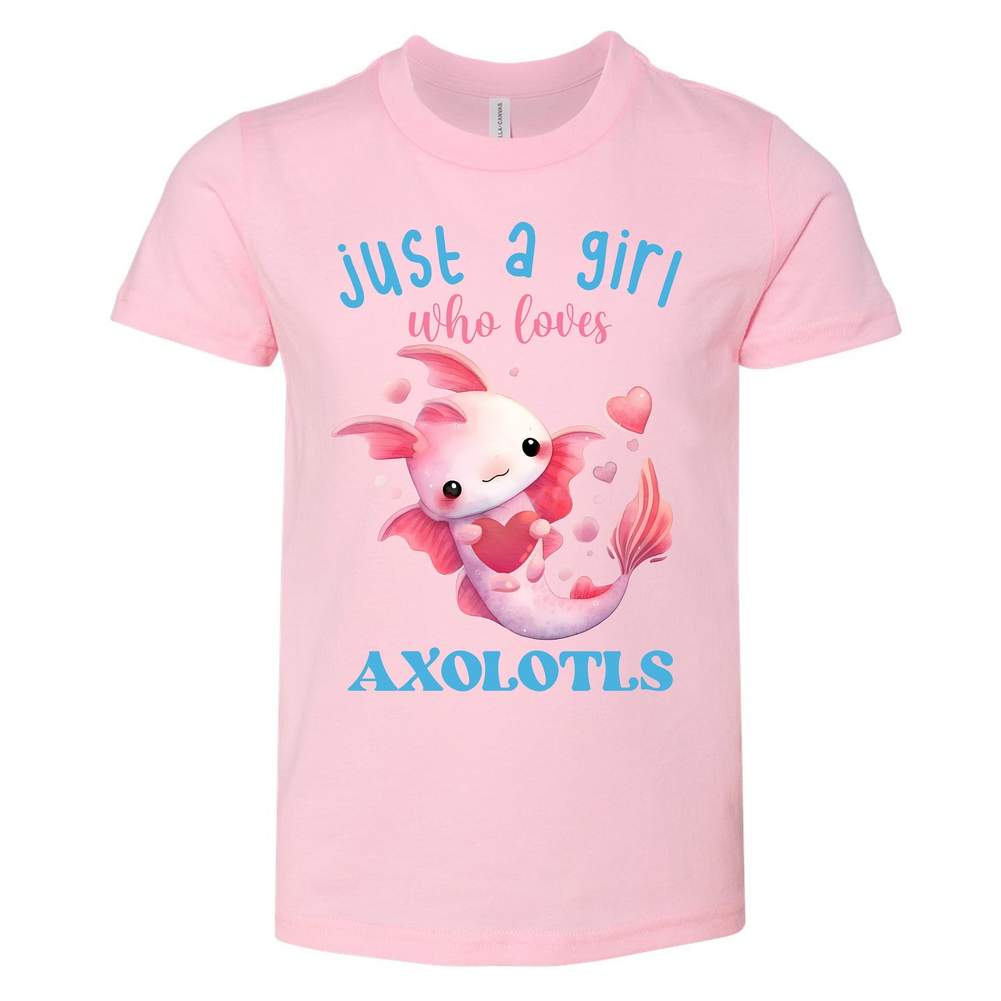 A girl who loves axolotls shirt